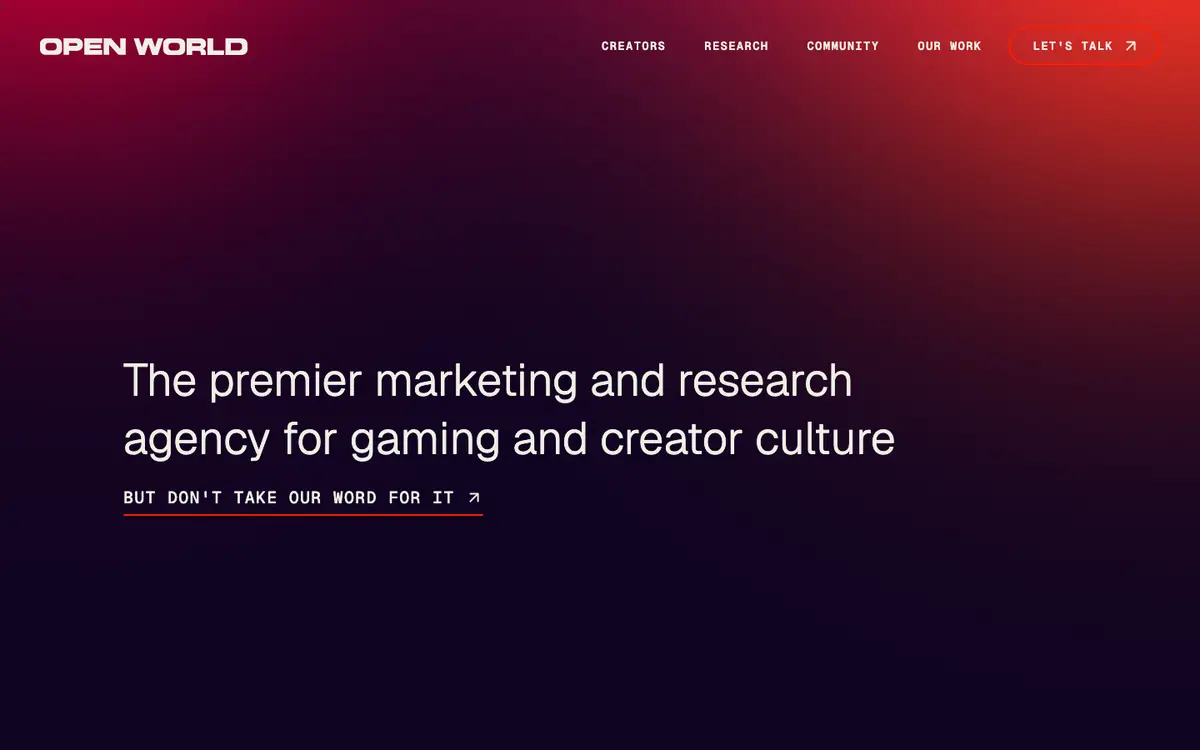 Open World homepage — "The premier marketing and research agency for gaming and creator culture", October 2026